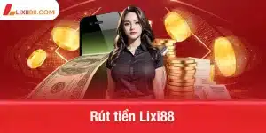 Rút tiền LIXI88